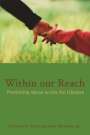 : Within Our Reach, Buch