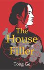 Tong Ge: The House Filler, Buch
