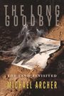 Michael Archer: The Long Goodbye, Buch