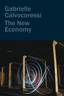 Gabrielle Calvocoressi: The New Economy, Buch