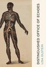 Lisa Olstein: Distinguished Office of Echoes, Buch
