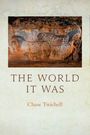 Chase Twichell: The World It Was, Buch