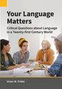 Victor M Prieto: Your Language Matters, Buch