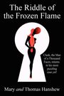 Thomas W. Hanshew: The Riddle of the Frozen Flame, Buch