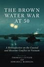 : The Brown Water War at 50, Buch