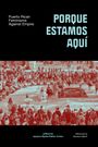 : Porque Estamos Aquí, Buch