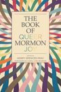 : The Book of Queer Mormon Joy, Buch