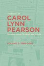 Text: "The Diaries of CAROL LYNN PEARSON: Mormon Author, Feminist, and Activist. VOLUME 2: 1990-2002." Hintergrund: Zeitungsausschnitte.