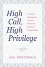 Gail MacDonald: High Call, High Privilege, Buch