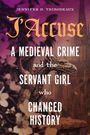 Jennifer D Thibodeaux: J'Accuse, Buch