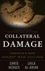 Chris Hedges: Collateral Damage, Buch
