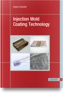 : Injection Mold Coating Technology, Buch