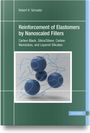Robert H. Schuster: Reinforcement of Elastomers by Nanoscaled Fillers, Buch