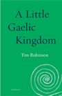 Tim Robinson: A Little Gaelic Kingdom, Buch