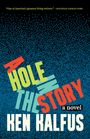 Ken Kalfus: A Hole in the Story, Buch