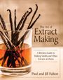 Paul Fulton: The Art of Extract Making, Buch
