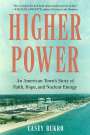 Casey Bukro: Higher Power, Buch