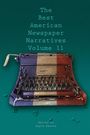 : The Best American Newspaper Narratives, Volume 11, Buch