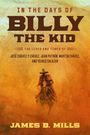 James B Mills: In the Days of Billy the Kid, Buch