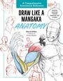 Marcel Kuhn: Draw Like a Mangaka: Anatomy, Buch