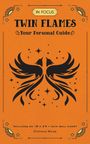Stefanie Weiss: In Focus Twin Flames, Buch