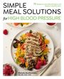 Michelle Routhenstein: Simple Meal Solutions for High Blood Pressure, Buch