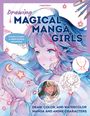 Huyen Reichert: Drawing Magical Manga Girls, Buch