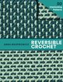 Anna Nikipirowicz: Reversible Crochet, Buch