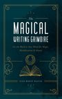 Lisa Marie Basile: The Magical Writing Grimoire, Buch