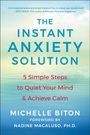 Michelle Biton: The Instant Anxiety Solution, Buch