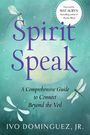 Ivo Dominguez: Spirit Speak, Buch