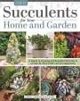 Gideon Smith: Succulents for Your Home and Garden, Buch