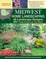 : Midwest Home Landscaping Including South-Central Canada 4th Edition, Buch