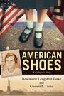 Rosemarie Lengsfeld Turke: American Shoes, Buch