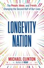 „LONGEVITY NATION“ in Blau mit bunten Strahlen, darunter „MICHAEL CLINTON“ in Rot.