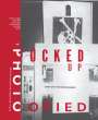 Bryan Ray Turcotte: Fucked Up + Photocopied, Buch