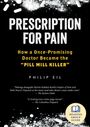 Philip Eil: Prescription for Pain, Buch