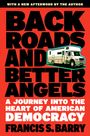 Francis S Barry: Back Roads and Better Angels, Buch