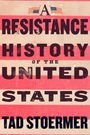 Tad Stoermer: A Resistance History of the United States, Buch