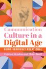 Cristian Mendoza: Communication Culture in a Digital Age, Buch