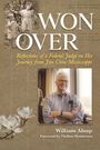 "WON OVER: Reflections of a Federal Judge on His Journey from Jim Crow Mississippi" von William Alsup. Links Kindheitsfotos, rechts Foto eines lächelnden Mannes in einem Büro. Unten kleine weiße Blüten.