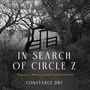 Constance Dry: In Search of Circle Z: Migraine, Memoryscapes, and Dioramas, Buch