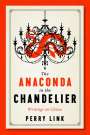 Perry Link: The Anaconda in the Chandelier, Buch