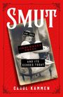 Carol Kammen: Smut, Buch