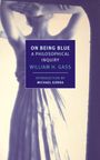 William H. Gass: On Being Blue, Buch