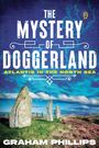 Graham Phillips: The Mystery of Doggerland, Buch