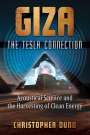 Christopher Dunn: Giza: The Tesla Connection, Buch