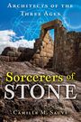 Camille M. Sauve: Sorcerers of Stone, Buch