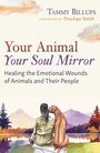 Tammy Billups: Your Animal - Your Soul Mirror, Buch