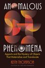 Titel: "Anomalous Phenomena". Untertitel: "Apports and the Mystery...". Autor: Keith Thompson. Abstrakte Formen, warme Farben.